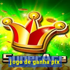 jogo de ganha pix